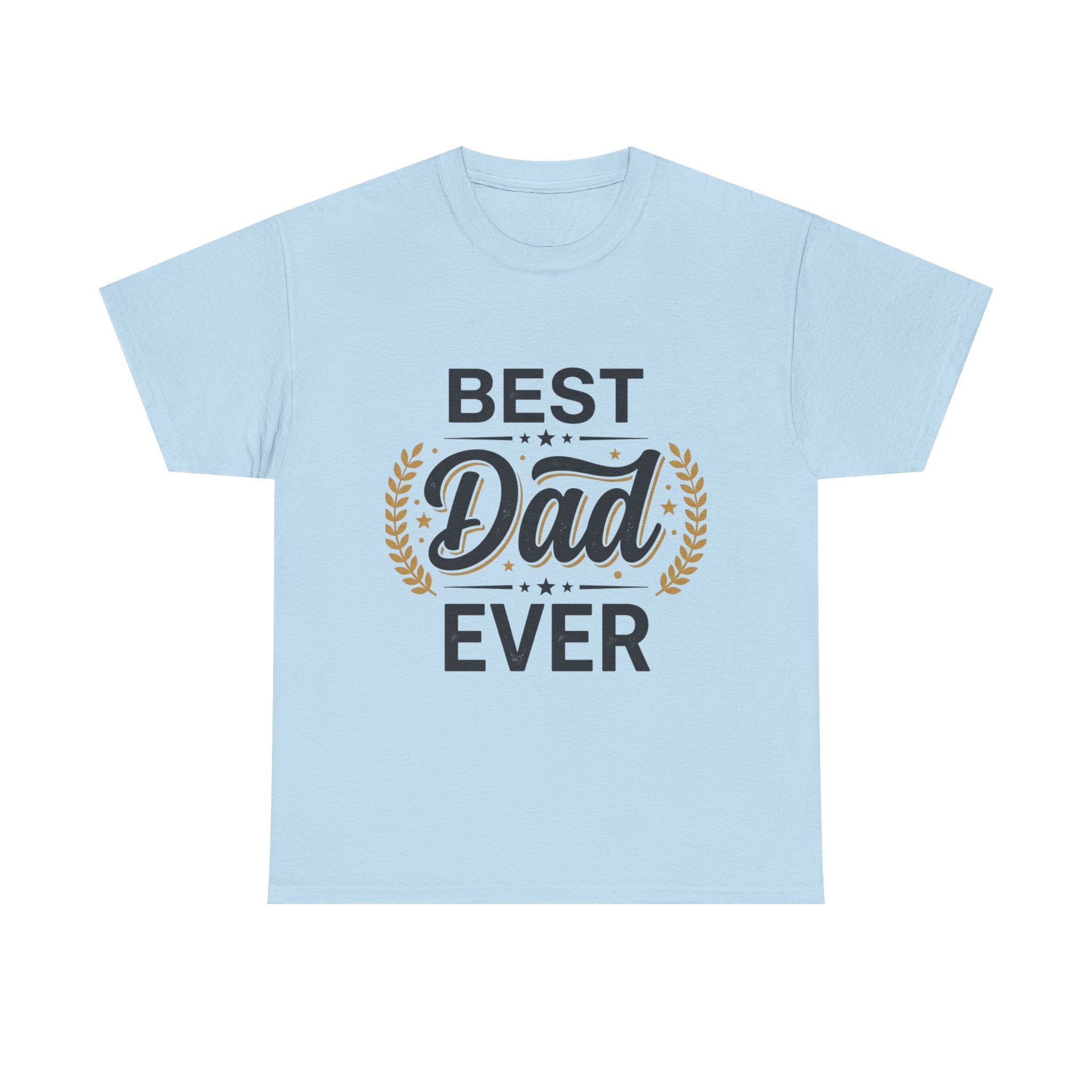 Best dad ever Cotton Tee