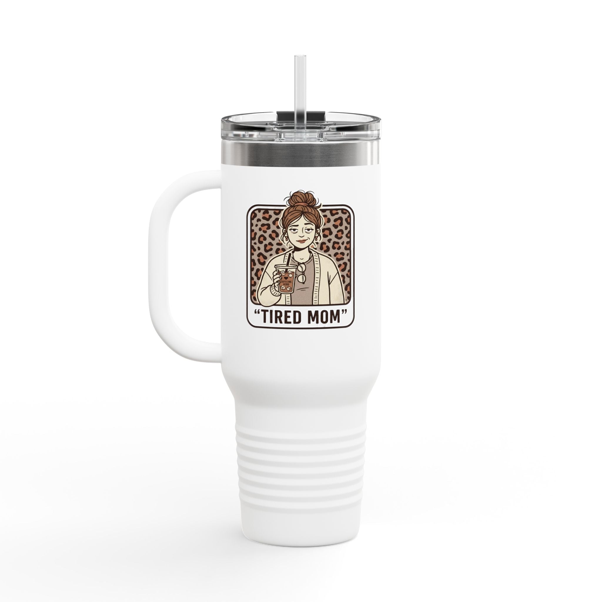 40oz Insulated Travel Mug — "Tired Mom" Leopard Design, Large Stainless Steel Tumbler for Coffee & Tea