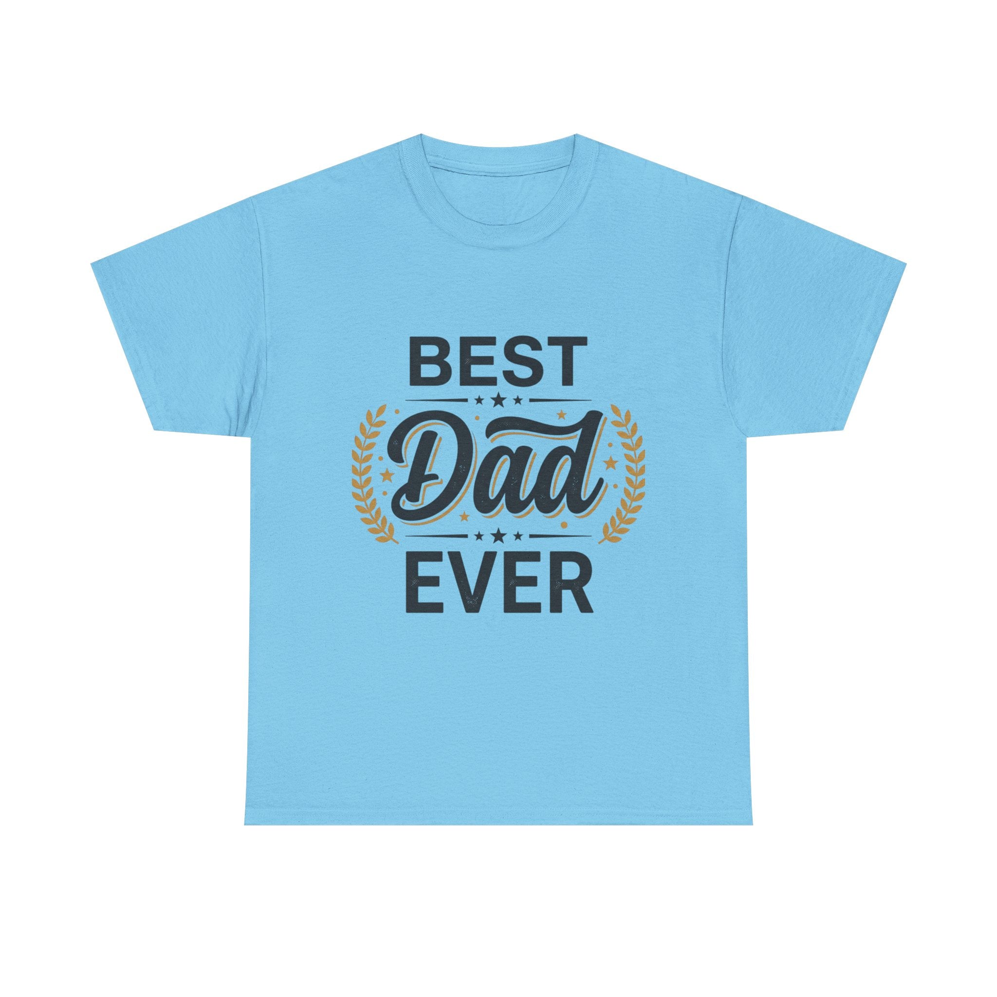 Best dad ever Cotton Tee